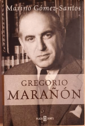 GREGORIO MARAÑÓN (TAPA DURA)