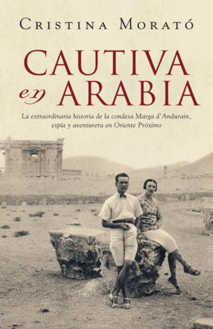 CAUTIVA EN ARABIA (TAPA DURA)