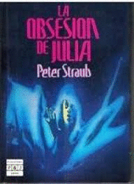 LA OBSESIÓN DE JULIA PEQUEÑAS MARCAS EN LA CUBIERTA)