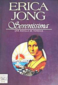 SERENISSIMA: UNA NOVELA DE VENECIA