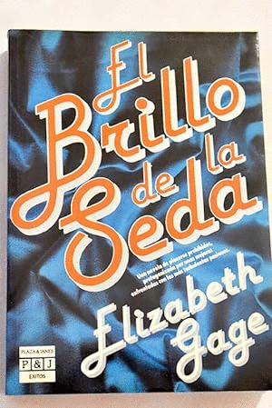 EL BRILLO DE LA SEDA