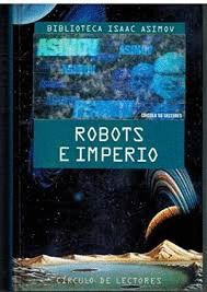 ROBOTS E IMPERIO (TAPA DURA)