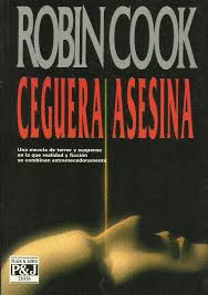 CEGUERA ASESINA