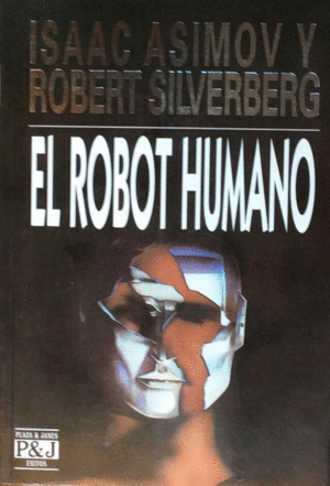 EL ROBOT HUMANO