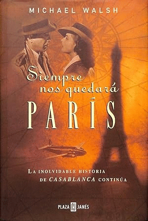 SIEMPRE NOS QUEDARÁ PARIS