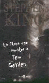LA CHICA QUE AMABA A TOM GORDON (TAPA DURA)