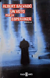 UN VOTO POR LA ESPERANZA