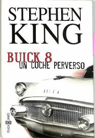 BUICK 8, UN COCHE PERVERSO (PÁGS. AMARILLENTAS, TAPA DURA)