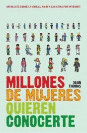 MILLONES DE MUJERES QUIEREN CONOCERTE