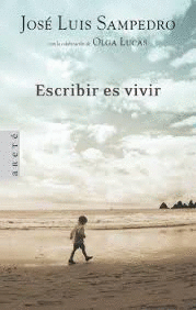 ESCRIBIR ES VIVIR (TAPA DURA)
