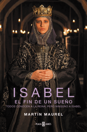 ISABEL, EL FIN DE UN SUEÑO