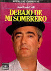 DEBAJO DE MI SOMBRERO