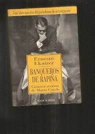 BANQUEROS DE RAPIÑA