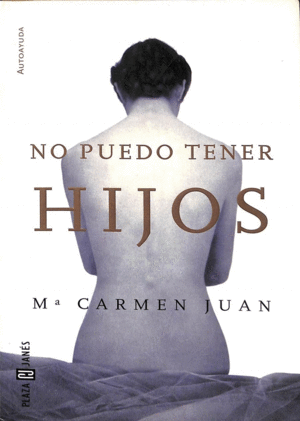 NO PUEDO TENER HIJOS