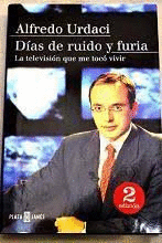 DÍAS DE RUIDO Y FURIA