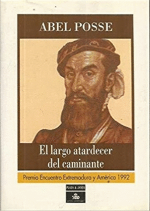 EL LARGO ATARDECER DEL CAMINANTE (TAPA DURA)