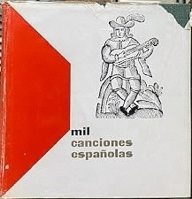 100 CANCIONES ESPAÑOLAS TOMO I (TAPA DURA CON ALGUNOS CORTES Y MACAS EN SOBRECUBIERTA)
