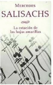LA ESTACIÓN DE LAS HOJAS AMARILLAS
