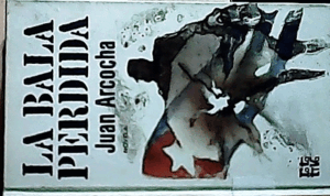 LA BALA PERDIDA (TAPA DURA)