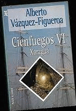CIENFUEGOS VI: XARAGUÁ