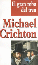 EL GRAN ROBO DEL TREN