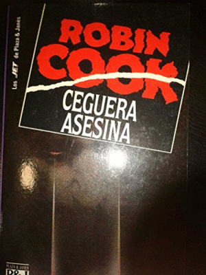 CEGUERA ASESINA