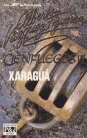 CIENFUEGOS VI : XARAGUÁ