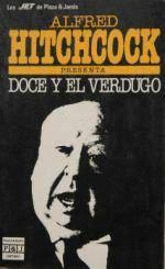 DOCE Y EL VERDUGO