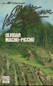 OLVIDAR MACHU-PICCHU