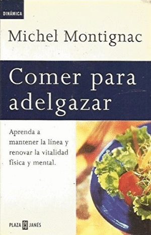 COMER PARA ADELGAZAR