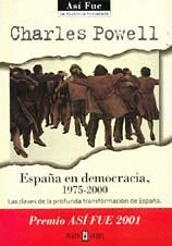 ESPAÑA EN DEMOCRACIA, 1975-2000 (TAPA DURA)