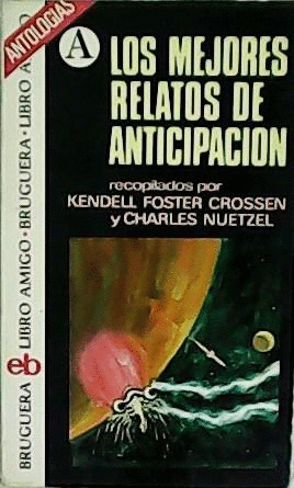 LOS MEJORES RELATOS DE ANTICIPACIÓN