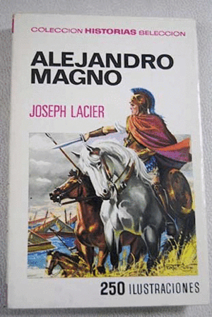 ALEJANDRO MAGNO (TAPA DURA)