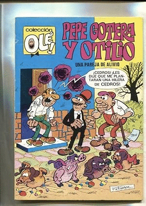 PEPE GOTERA Y OTILIO: UNA PAREJA DE ALIVIO