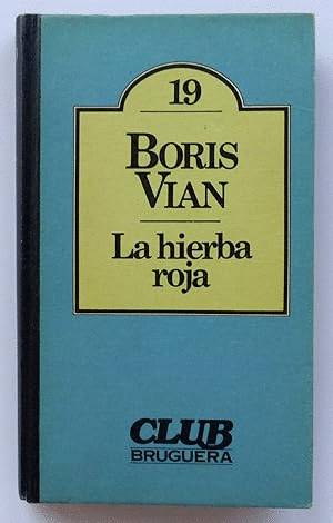 LA HIERBA ROJA