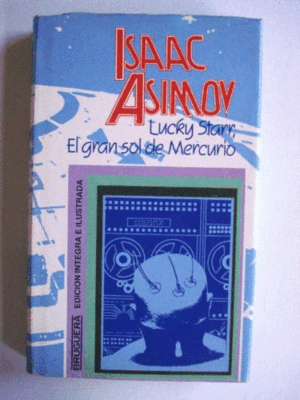 LUCKY STARR EL GRAN SOL DE MERCURIO (TAPA DURA) (SOBRECUBIERTA CON SEÑALES DE USO)
