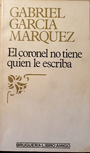 EL CORONEL NO TIENE QUIEN LE ESCRIBA