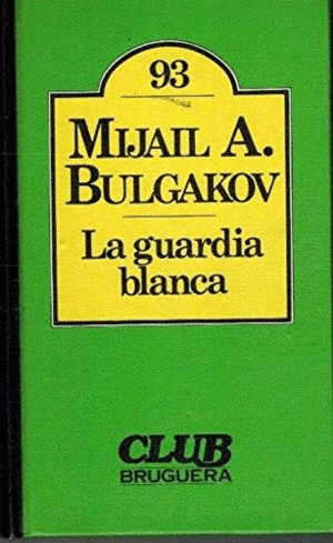 LA GUARDIA BLANCA (TAPA DURA)