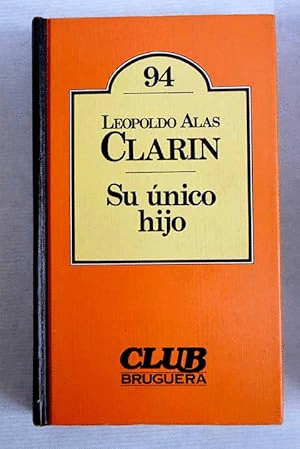 SU ÚNICO HIJO (TAPA DURA)