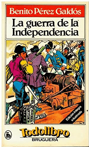 LA GUERRA DE LA INDEPENDENCIA