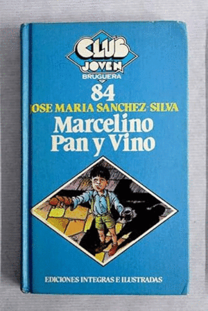 MARCELINO PAN Y VINO (TAPA DURA)