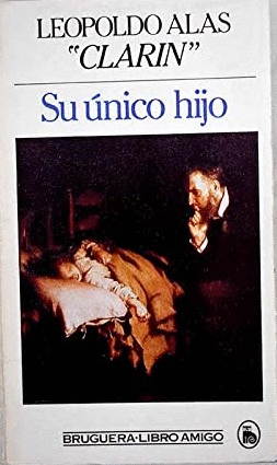 SU ÚNICO HIJO