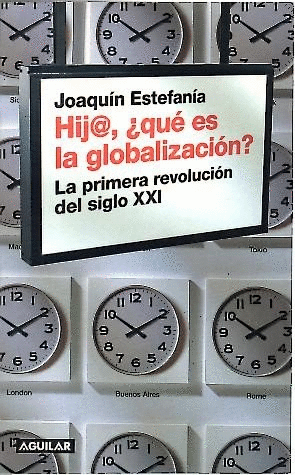 HIJ@, QUÉ ES LA GLOBALIZACIÓN?