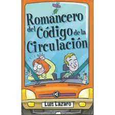 ROMANCERO DEL CODIGO DE LA CIRCULACION