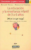 LA EDUCACIÓN Y LA ENSEÑANZA INFANTIL DE 3 A 6 AÑOS