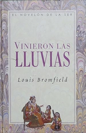 VINIERON LAS LLUVIAS (TAPA DURA)