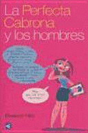 LA PERFECTA CABRONA Y LOS HOMBRES