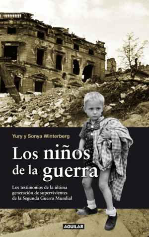 LOS NIÑOS DE LA GUERRA