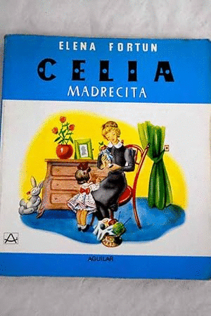 CELIA, MADRECITA