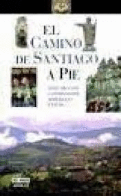 EL CAMINO DE SANTIAGO A PIE